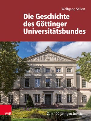 cover image of Die Geschichte des Göttinger Universitätsbundes
